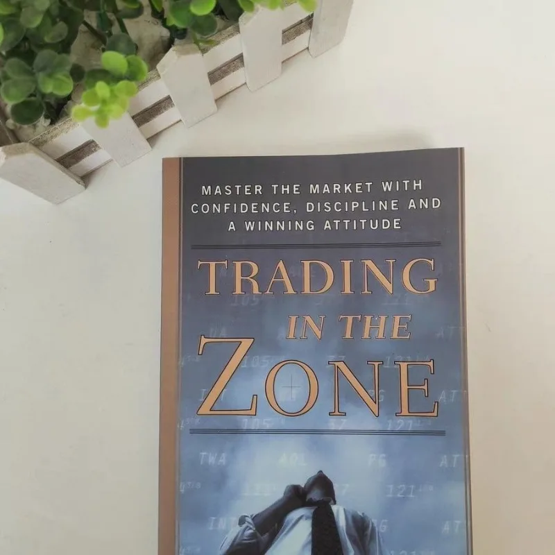 Trading in the Zone By Mark Douglas Master The Market with Confexcellents, Discipline, and A Winning Attitude Paperback English Ple