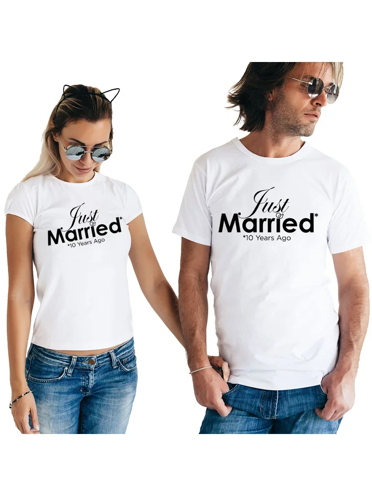 Just Married 10 Years Ago Marriage T Shirt Funny T Shirt Couples 10 Year Anniversary Gift Femme Loves Tees Couple Clothes