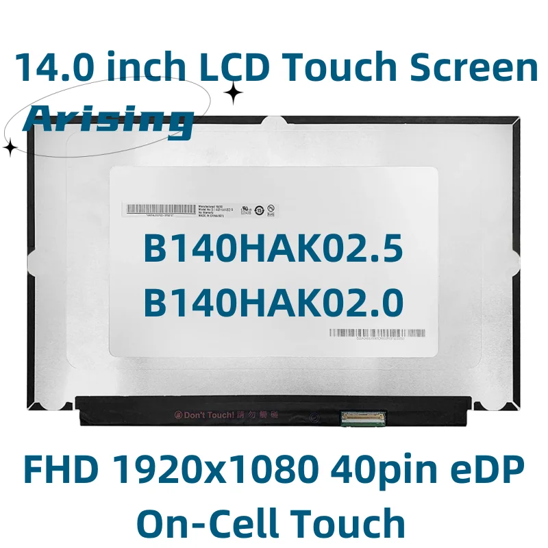 

B140HAK02.5 fit B140HAK02.0 for Acer Swift SF514-52 75% NTSC LED IPS Panel Matrix Display 40pin eDP 14.0 Laptop LCD Touch Screen