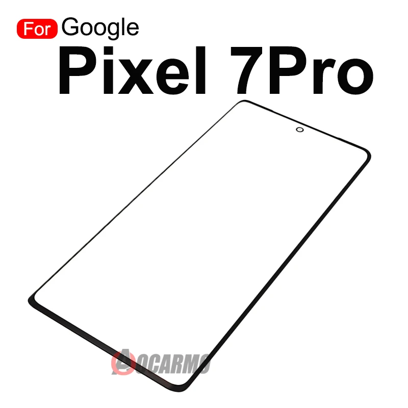 Touch Screen Panel Glass Cover Replacement Part For Google Pixel 7 Pro 7Pro