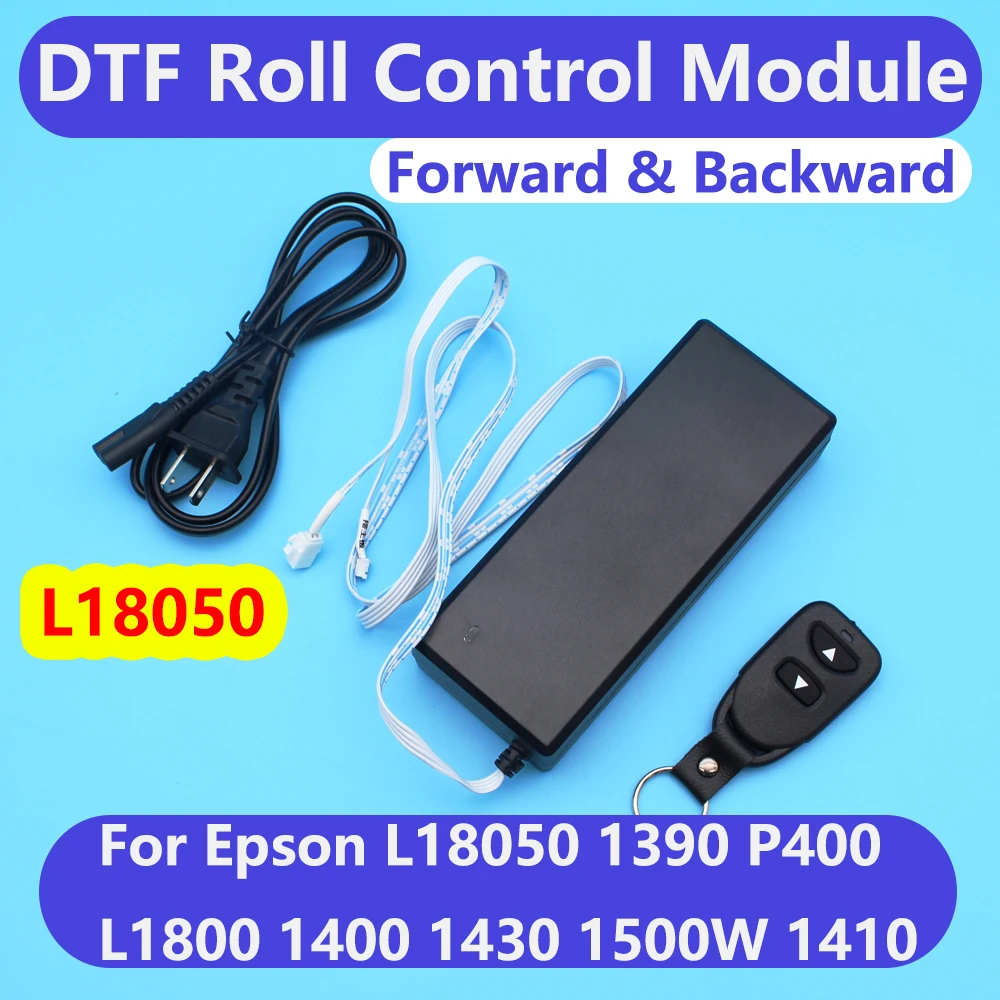 DTF Film Save Roll Control Module For Epson L18050 L1800 1390 1400 1410 1430 R1800 R2000 P400 Roll Control Feed Forward Backward