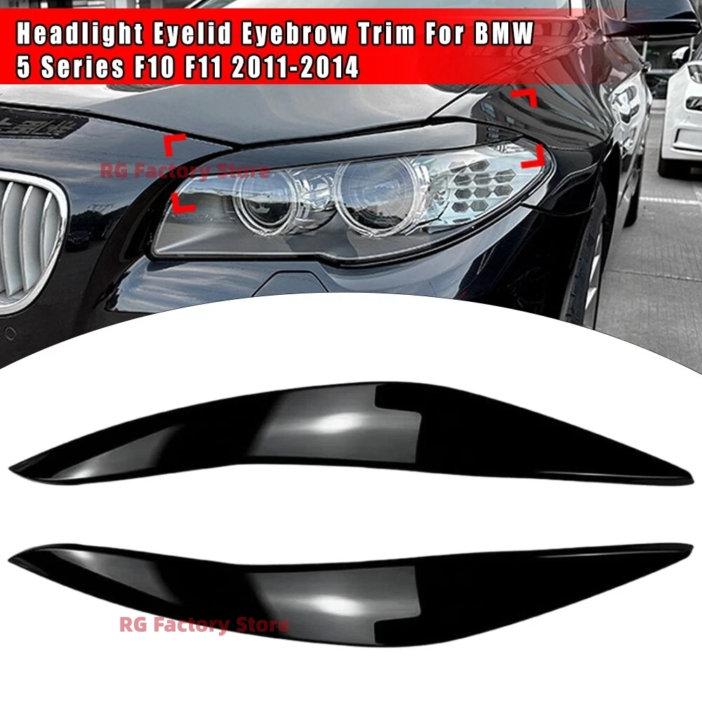 

For BMW 5 Series F10 F11 F18 535i 525i 520i 530i 2011-2014 Pair Headlight Eyebrow Eyelid Lamp Trim Evil Style Sticker