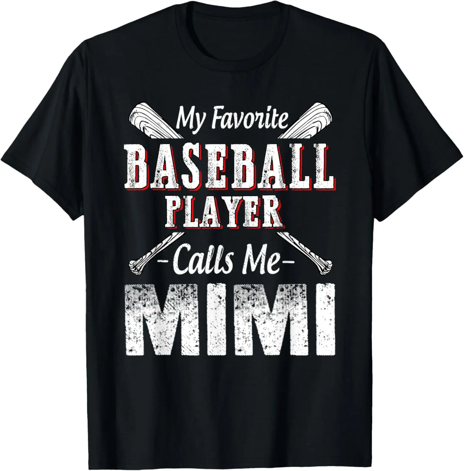 

Funny My Favorite Baseball Player Calls Me Mimi T-Shirt