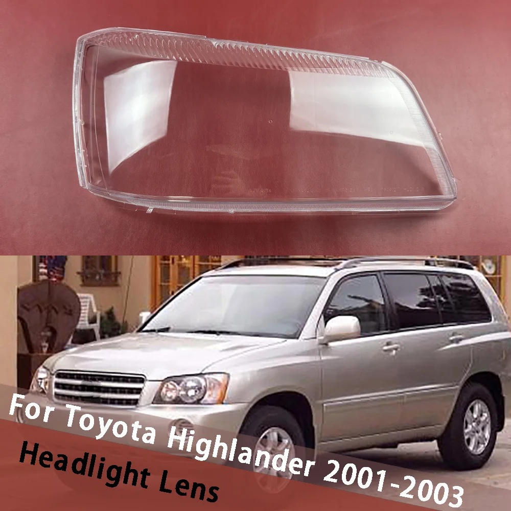 

For Toyota Highlander 2001 2002 2003 Automotive Parts and Accessories Front Headlamp Lamp Cover Headlight Cover Housing Lamp
