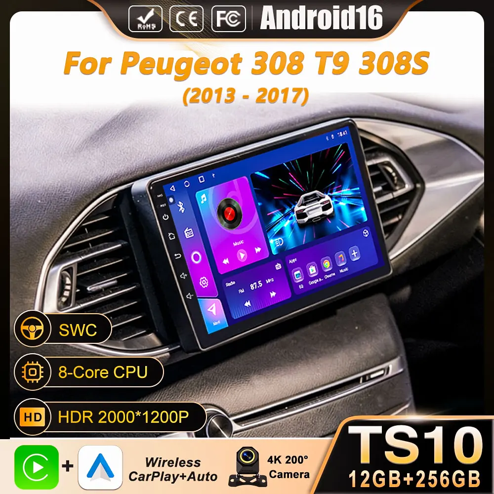 

Car Radio Android 16 For Peugeot 308 T9 308S 2013 - 2017 Multimedia Player Stereo Navigation GPS Wireless Carplay Stereo No 2DIN