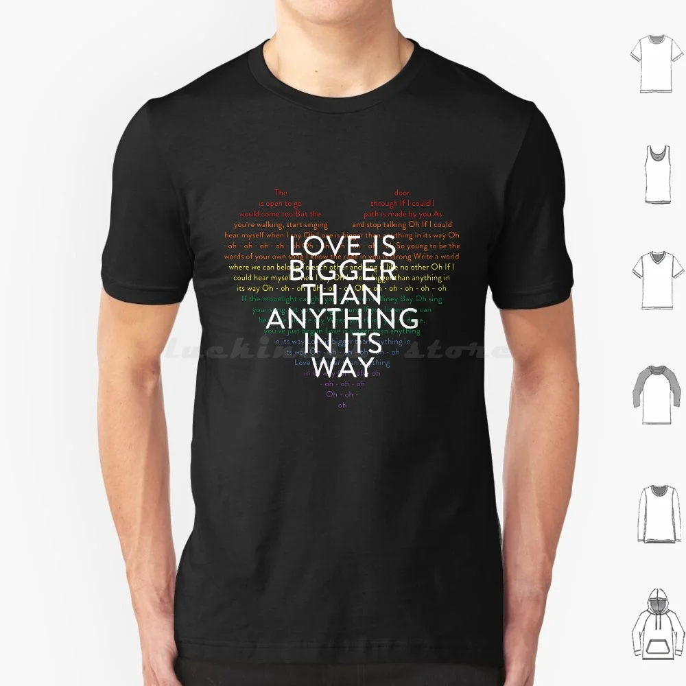Love Is Bigger T Shirt Big Size 100% Cotton Song Music Lyrics Band Album Songs Of Experience Experience Pride Soe E I Love Font