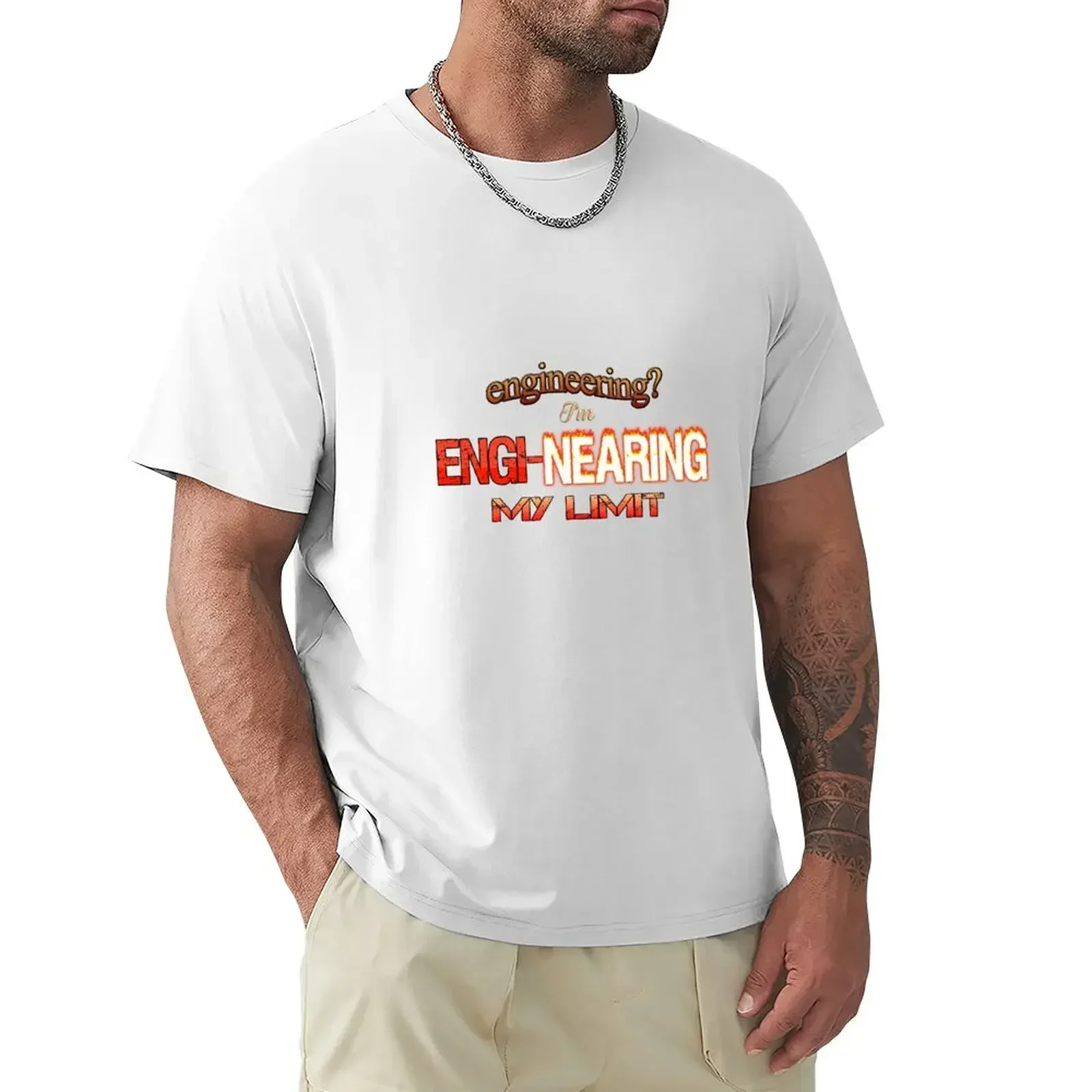 custom t shirt summer top anime men workout shirt Engineering? I'm Engi-nearing My Limit Engineer Pun T-Shirt Hot Sale