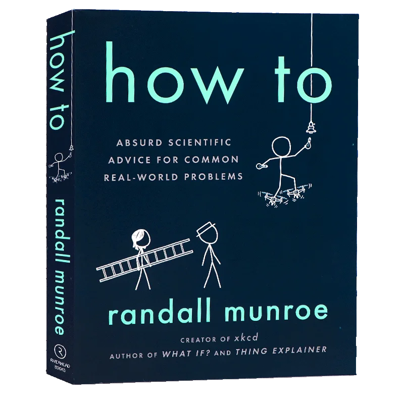 How To: Absurd Scientific Advice for Common Real-World Problems, Bestselling books in English, Graphic books 9780593086377