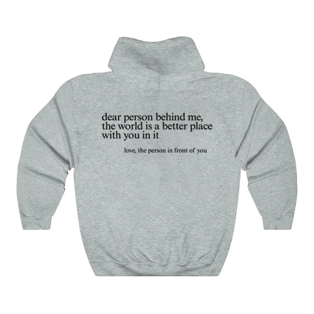 Dear Person Behind Me Hoodie Funny Dear Person Behind Me Positive Quotes Aesthetic Pullover Trendy Mental Health Be Kind Hoodies