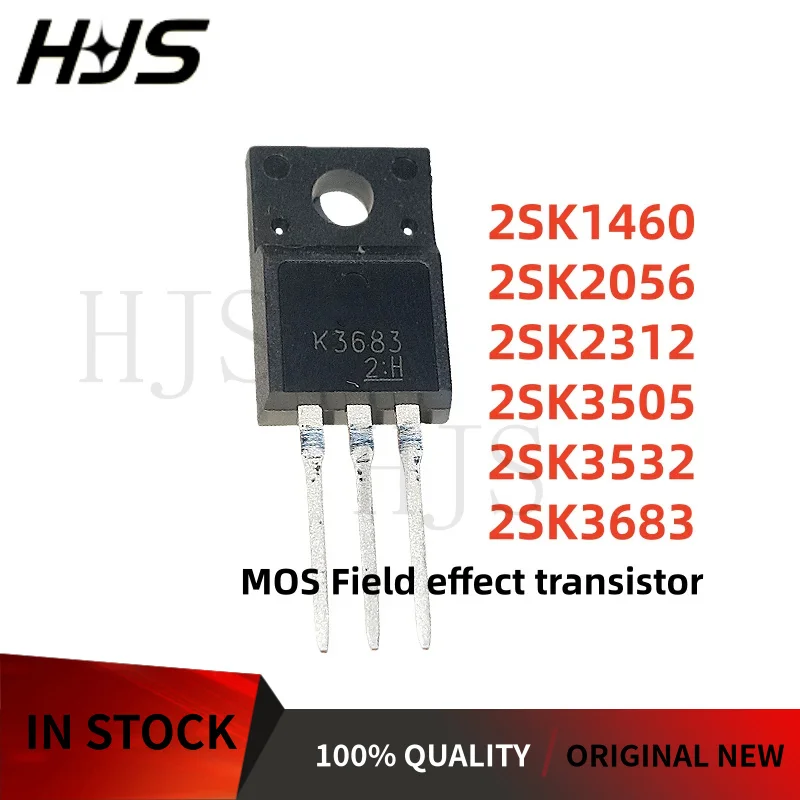10pcs/lot New 2SK3505 2SK2056 2SK2312 2SK1460 2SK3532 2SK3683 K3505 K2056 K1460 K2312 K3532 K3683 TO-220F Transistor