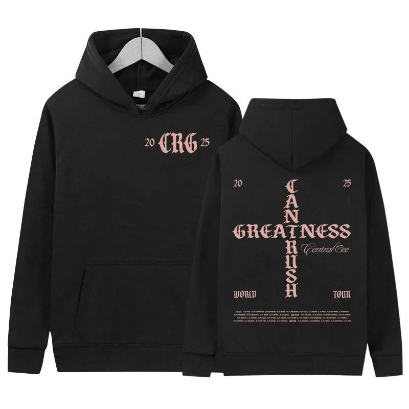 

Central Cee CAN'T RUSH GREATNESS World Tour 2025 Merch Hoody Rap Hip Hop Fashion Sweatshirt Vintage Oversized Hoodies streetwear