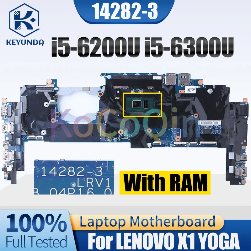 

For LENOVO X1 YOGA Notebook Mainboard 14282-3 SR2EY i5-6200U SR2F0 I5-6300U With RAM Laptop Motherboard Full Tested