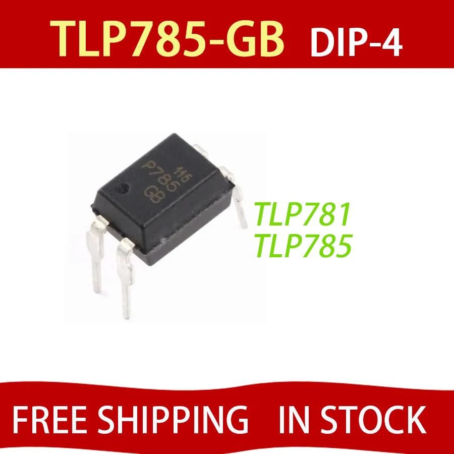 10PCS TLP785-GB TLP785GB DIP-4 TLP781 TLP781GB P781 P785 P785GB Optical coupling optical isolator New Original