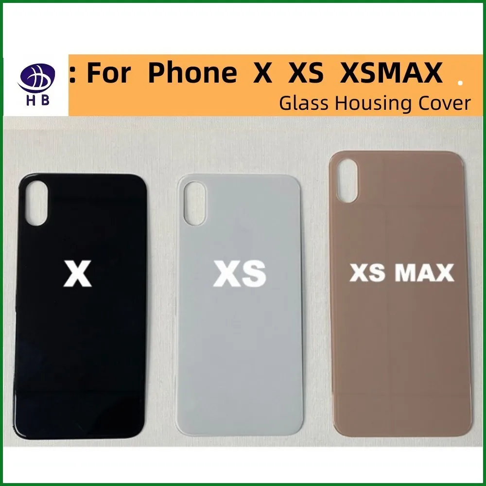 Back Cover Glass For iPhone X XS XSMAX Fast Replacement High Quality Housing Battery Cover Big Hole Rear Glass,+3M Tape XS Back