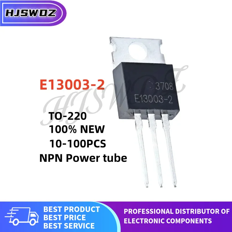 10-100PCS E13003-2 MJE13003-2 E13003 TO-220 NPN power transistor switch tube NEW