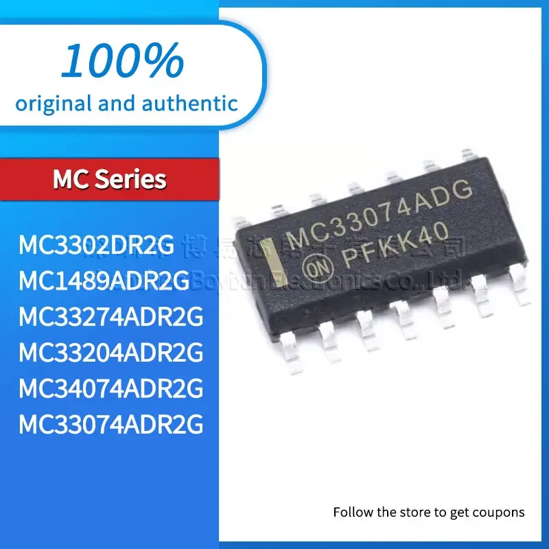 

Original genuine MC33274ADR2G MC33204ADR2G MC3302DR2G MC1489ADR2G MC34074ADR2G MC33074ADR2G SOIC-14