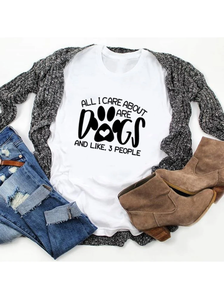 

All I Care about Are Dogs Slogan T-shirt Dog Mom Paw Graphic Funny Top Tee Shirt Casual Summer Tumblr Aesthetic Tshirt Outfit