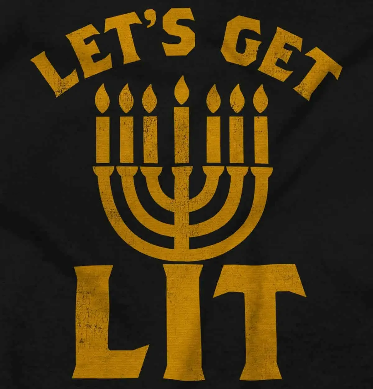 Brisco Brands Hanukkah Menorah Let's Get Lit Graphic T Shirt Men or Women