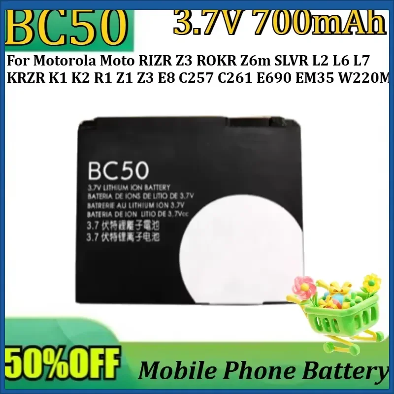

New 3.7V 700mAh BC50 Battery For Motorola Moto RIZR Z3 ROKR Z6m SLVR L2 L6 L7 KRZR K1 K2 R1 Z1 Z3 E8 C257 C261 E690 EM35