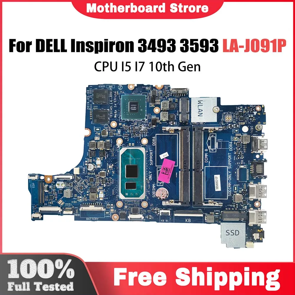 

LA-J091P Mainboard For DELL Inspiron 3493 3593 3793 5493 Laptop Motherboard CN-035VMP CN-0N18YD With CPU I5 I7 10th Gen