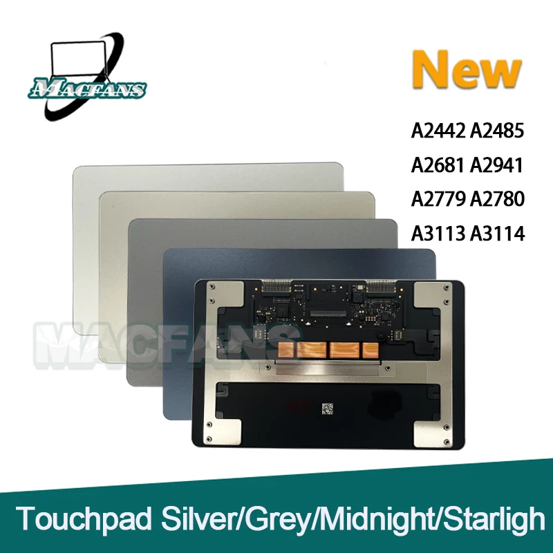 Laptop Brand New Touchpad for Macbook Air Pro A2681 A2941 A2442 A2485 A2779 A2780 A3113 A3114 Touch pad Trackpad Replacement