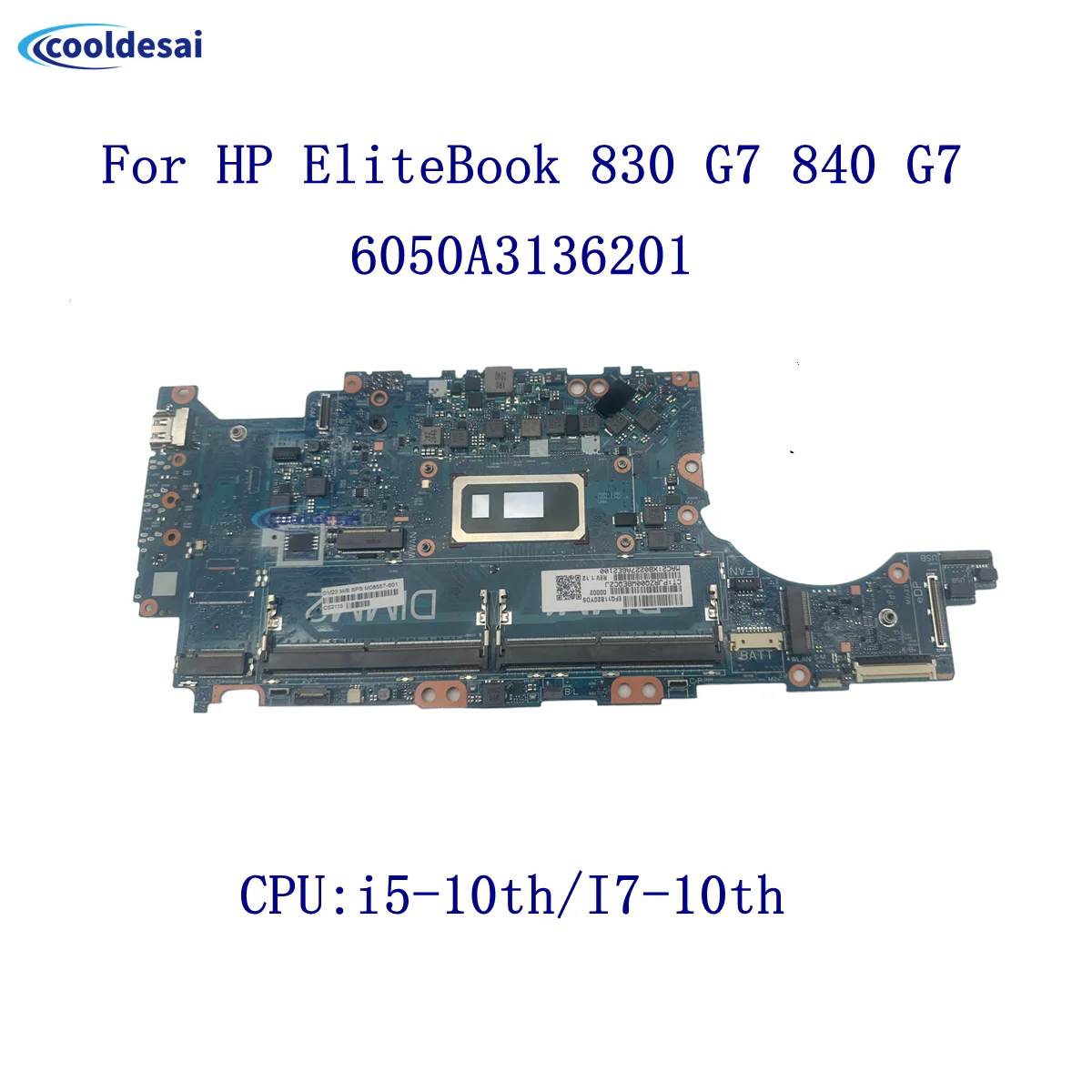 

6050A3136201 For HP EliteBook 830 G7 840 G7 Laptop Motherboard I5/I7-10th CPU M08559-601 M08560/61-601 M08558-601 M08557-601