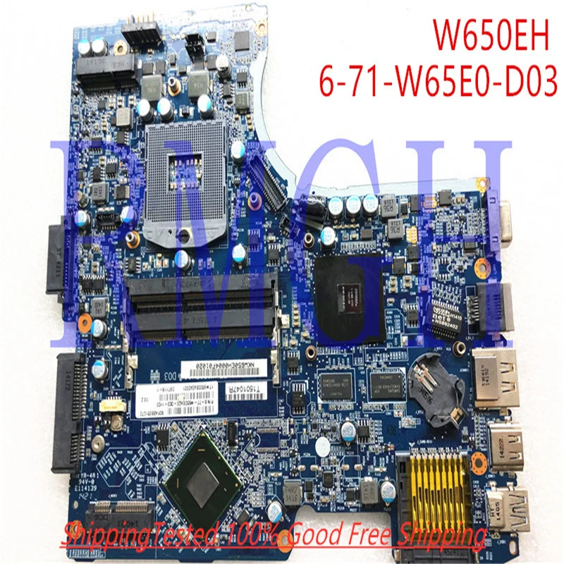 

6-77-W650EH00-D03 6-71-W65E0-D03 W650EH Laptop Motherboard FOR Hasee K570N-i3 i5 D1 K5 FOR clevo100% Good Free Shipping