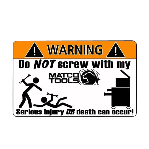 

Matco Wrench Tool Toolbox Warning Sticker Decal box