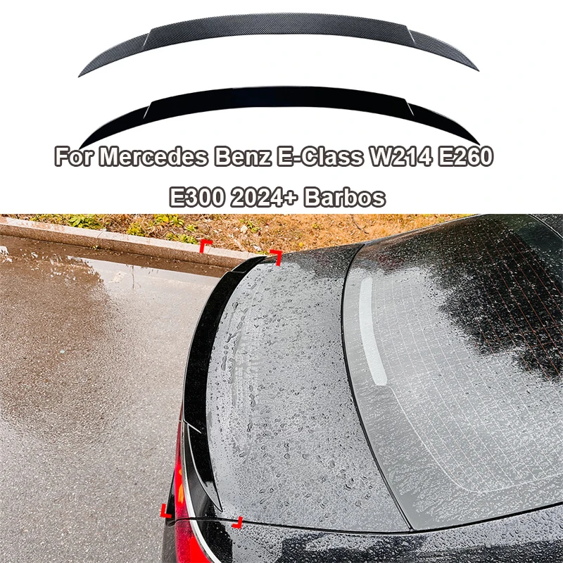 

Glossy black Tail Wing Fixed Wind Spoiler Rear Wing Modified Decoration For Mercedes Benz E-Class W214 E260 E300 2024+ Barbos