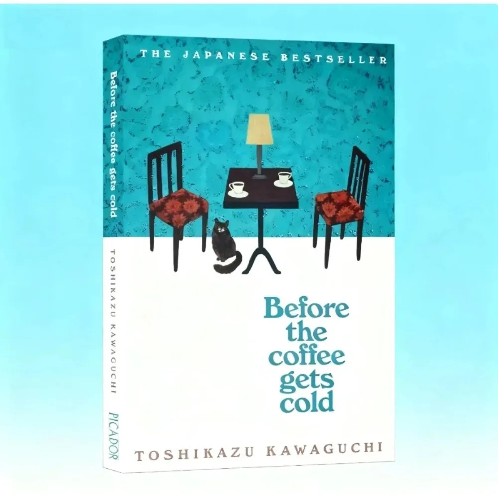 

Before The Coffee Gets Cold By Toshikazu Kawaguchi | Emotional Story Literary Fiction English Version Contemporary Novel Book