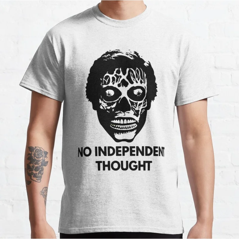 

No Independent Thought Retro Horror movie They Live Obey meme vintage consume 80s Alien Graphic T Shirts large size Adult S-6XL