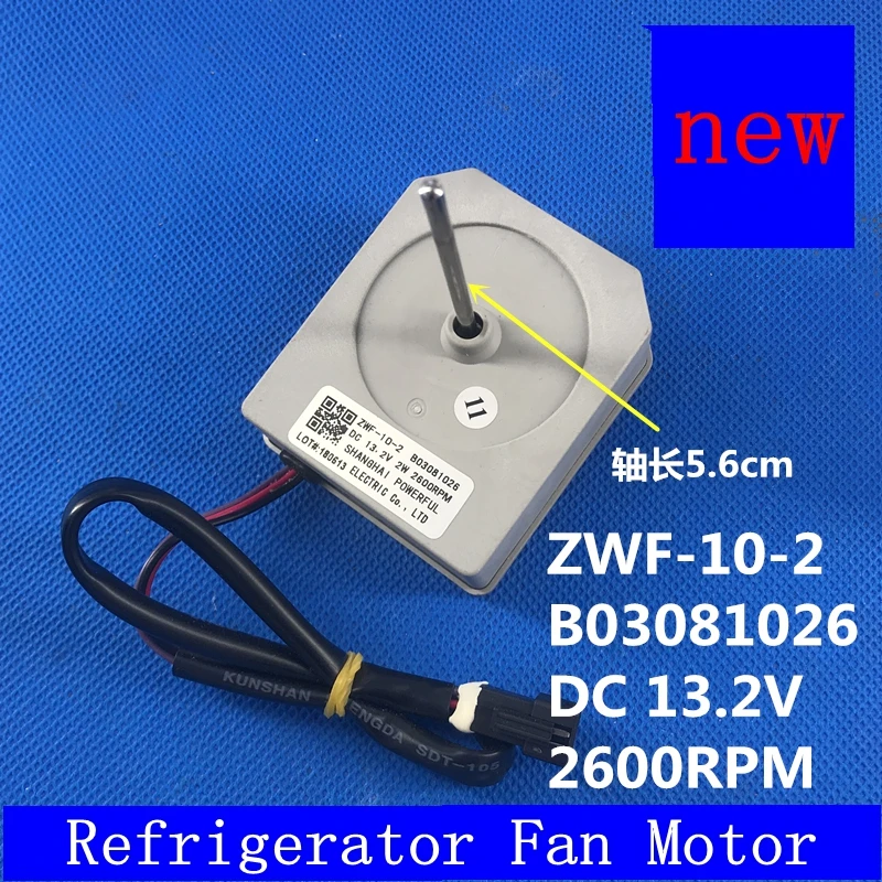 

new for Hisense refrigerator fan motor ZWF-10-2 DC13.2V 2W Parts