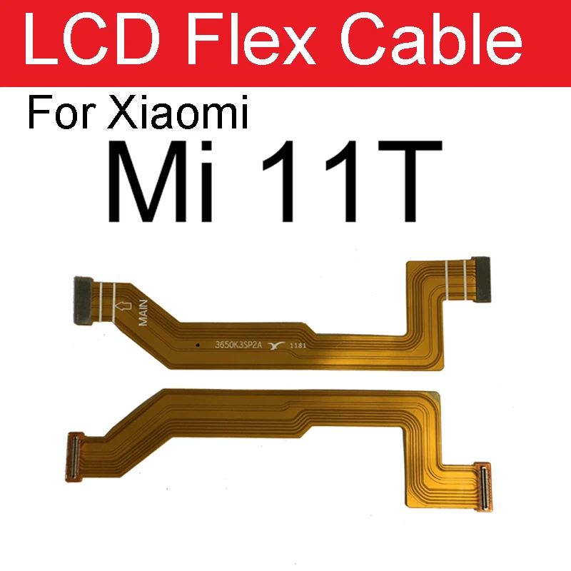 LCD MotherBoard Connector Flex Cable For Xiaomi Mi 10 10T 11 11T Pro Lite 5G Vice Flex MainBoard Flex Ribbon Replacement Parts