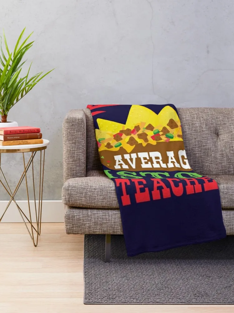 Nacho Average History Teacher Throw Blanket Retros Thermal Blankets