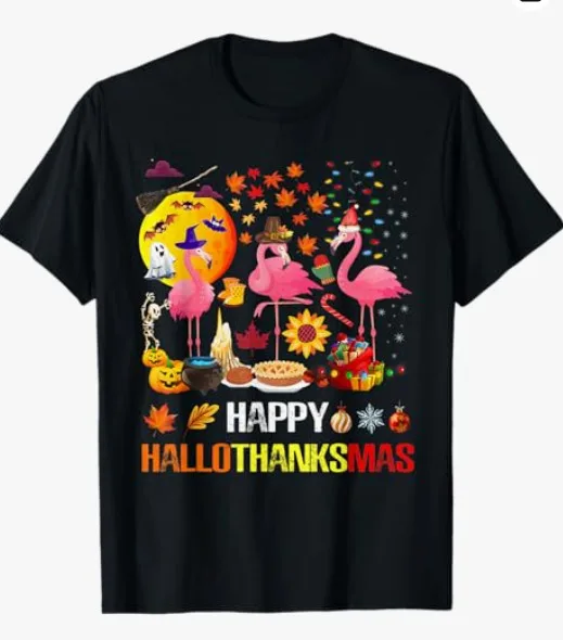 

Happy Hallothanksmas Flamingo Halloween Thanksgiving Xmas T-Shirt