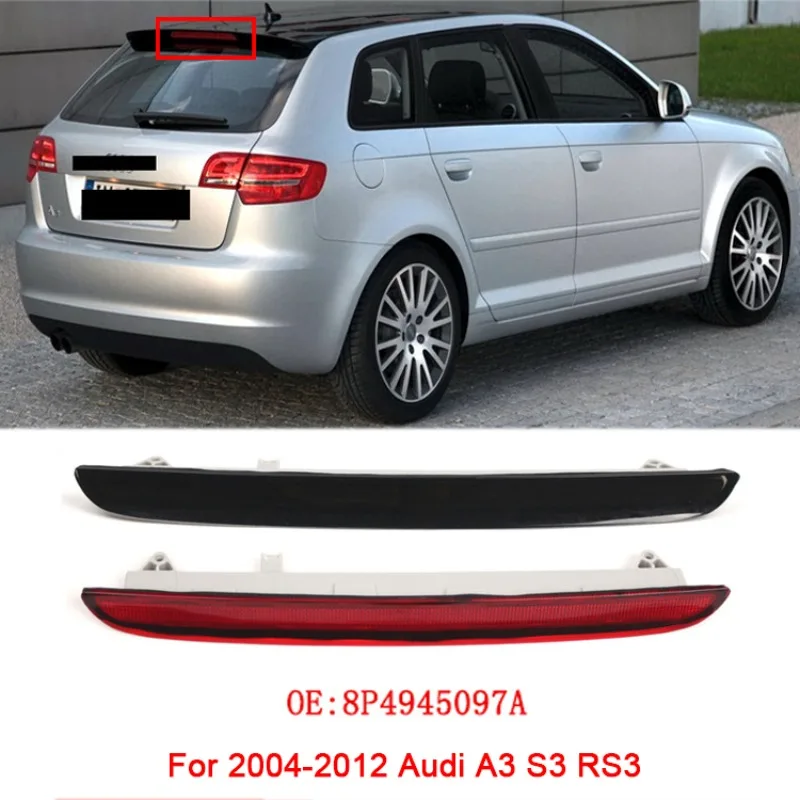 

Для 2004-2012 Audi A3 S3 RS3 8P4945097A задний тормозной фонарь для предотвращения столкновений, задний предупредительный стоп, светодиодный сигнальный фонарь