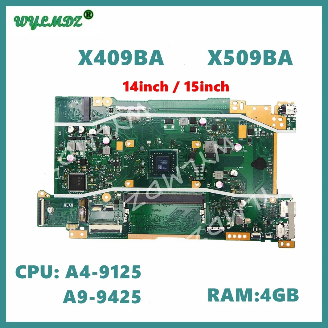 

X409BA Mainboard For ASUS VivoBook X409B X409BA M409BA X509B X509BA M509B Laptop Motherboard With A4-9125 A9-9425 CPU 4GB-RAM