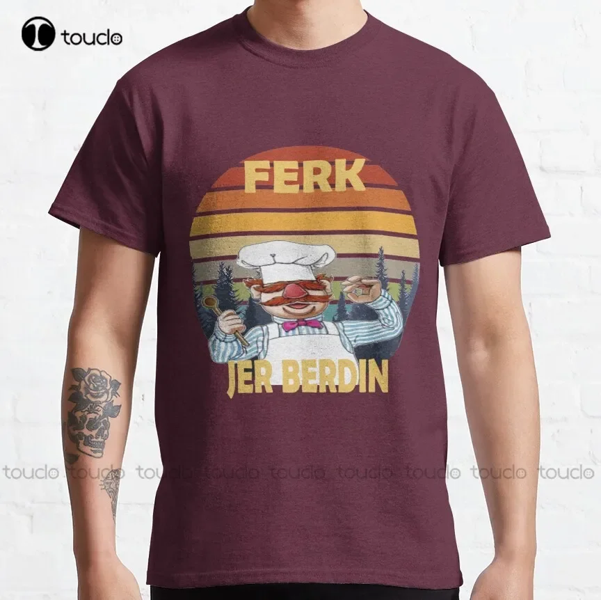 Ferk Jer Berdin Classic T-Shirt Shirts For Girls Custom Aldult Teen Unisex Digital Printing Tee Shirt Xs-5Xl Hd High Quality