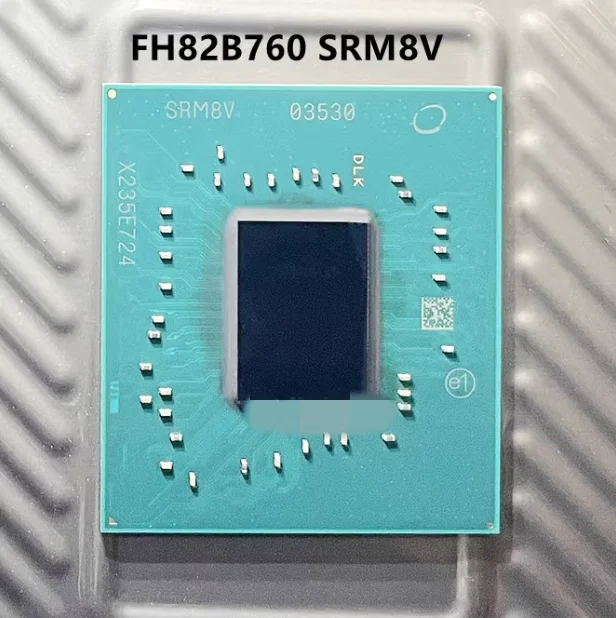 

100% New FH82B760 SRM8V BGA Chipset