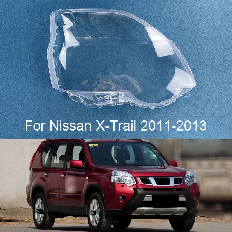 

For Nissan X-Trail 2011~2013 Front Headlamps Cover Transparent Headlight Shell Lens Replace Original Lampshade