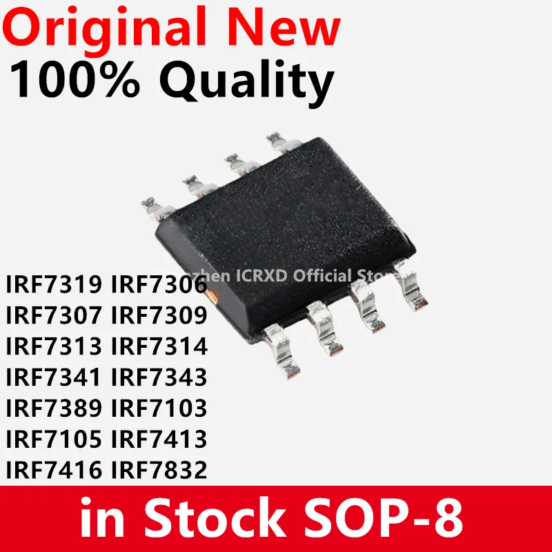 10PCS IRF7319 F7319 SOP IRF7306 IRF7307 IRF7309 IRF7313 IRF7314 IRF7341 IRF7343 IRF7389 IRF7103 IRF7105 IRF7413 IRF7416 IRF7416