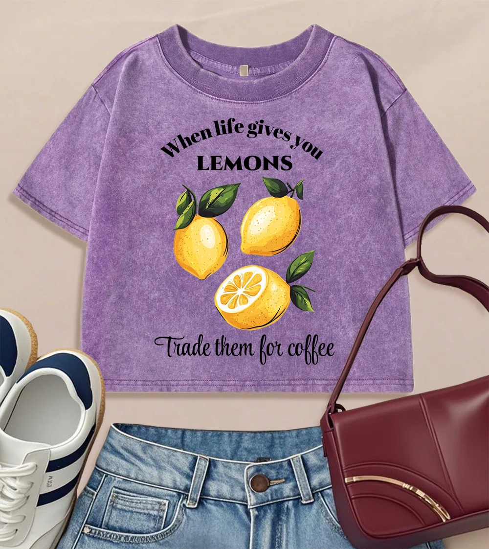 When Life Gives You Lemons Trade Them Got Coffee T-Shirt Women Washed O-Neck Crop Top Street Hip Hop Tee Cotton Casual Tops
