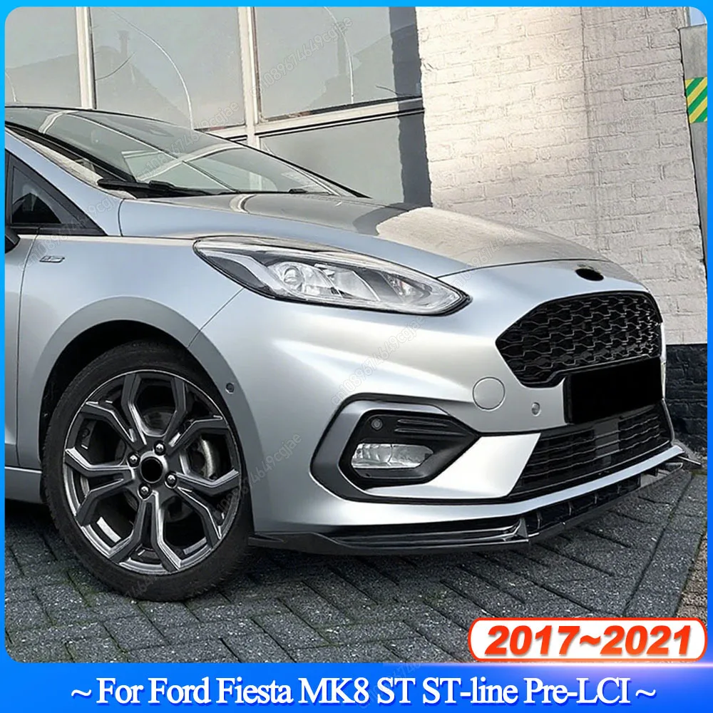 For Ford Fiesta MK8 ST ST-line Pre-LCI 2017-2021 Car Front Bumper Lip Spoiler Splitter Diffuser ABS Gloss Black Bodykits Tuning