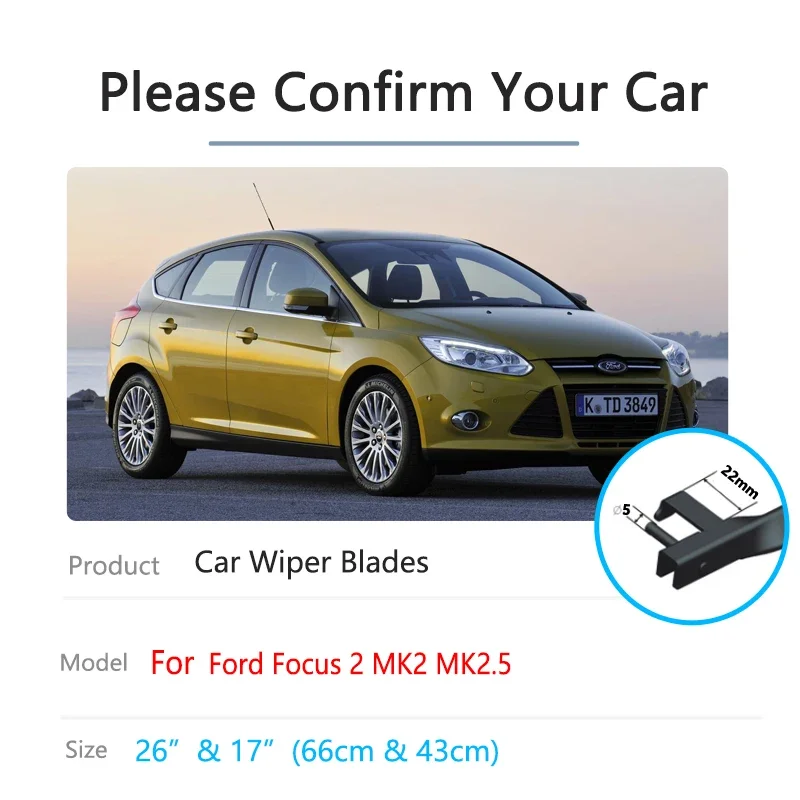 For Ford Focus 2 2004 2005 2006 2007 2008 2009 2010 2011 MK2 MK2.5 2.5  Windscreen Windshield AccessoriesCar Front Wiper Blades