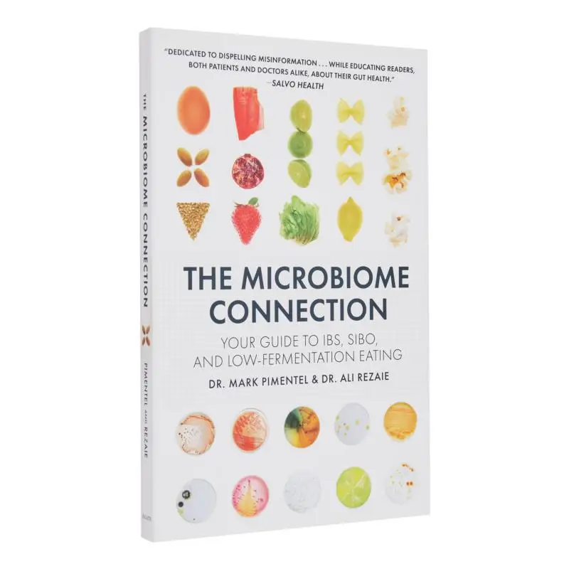 

The Microbiome Connection Your Guide To Ibs Sibo And LowFermentation Eating Mark Pimentel Ali Rezaie 9781572843349