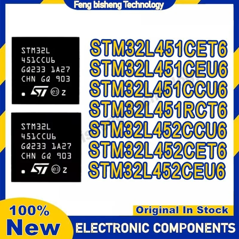 

STM32L451CCU6 STM32L451CET6 STM32L451CEU6 STM32L451RCT6 STM32L452CCU6 STM32L452CET6 STM32L452CEU6 IC Chip 100% New Original