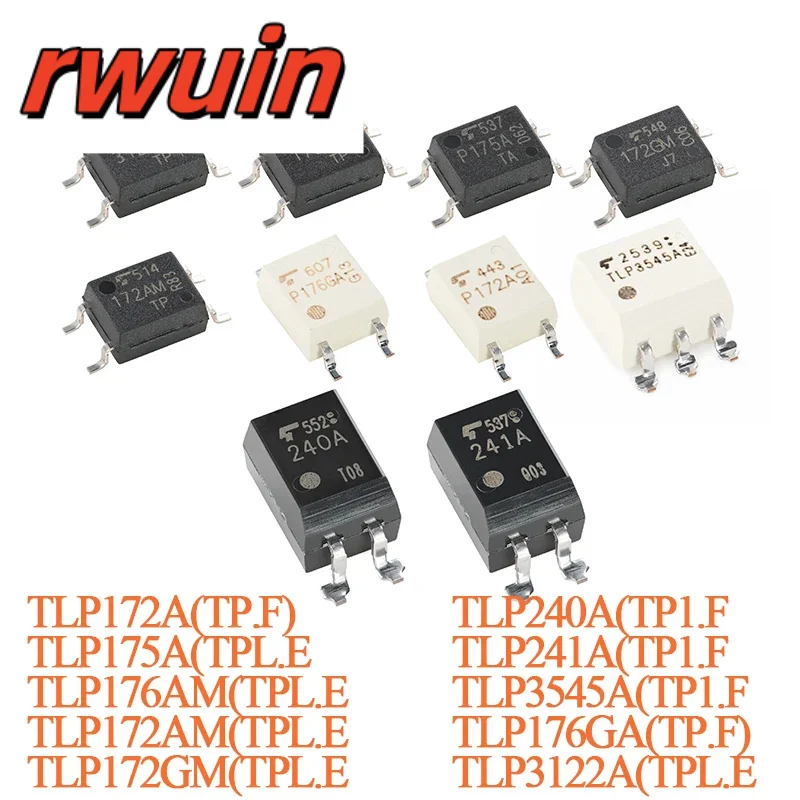 5PCS TLP172AM(TPL.E TLP172GM(TPL.E TLP172A(TP.F) TLP175A(TPL.E TLP176AM(TPL.E TLP176GA(TP.F) TLP240A(TP1.F TLP241A TLP3122A
