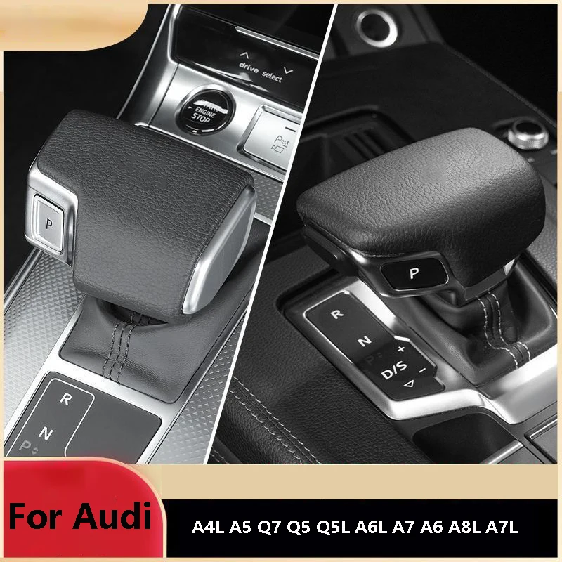 

Leather Shifter Gear Head Handle Shift Knob Cover LHD Trim For Audi A4L A5 Q7 Q5 Q5L A6L A7 A6 A8L A7L Car Accessories Auto
