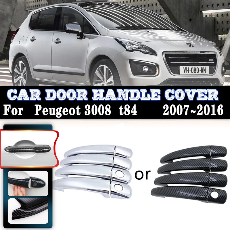 Car Imitation Carbon Fiber Door Handles Covers For Peugeot 3008 T84 MK1 2007~2016 Chrome Door Handle Covers Trim Set Accessories