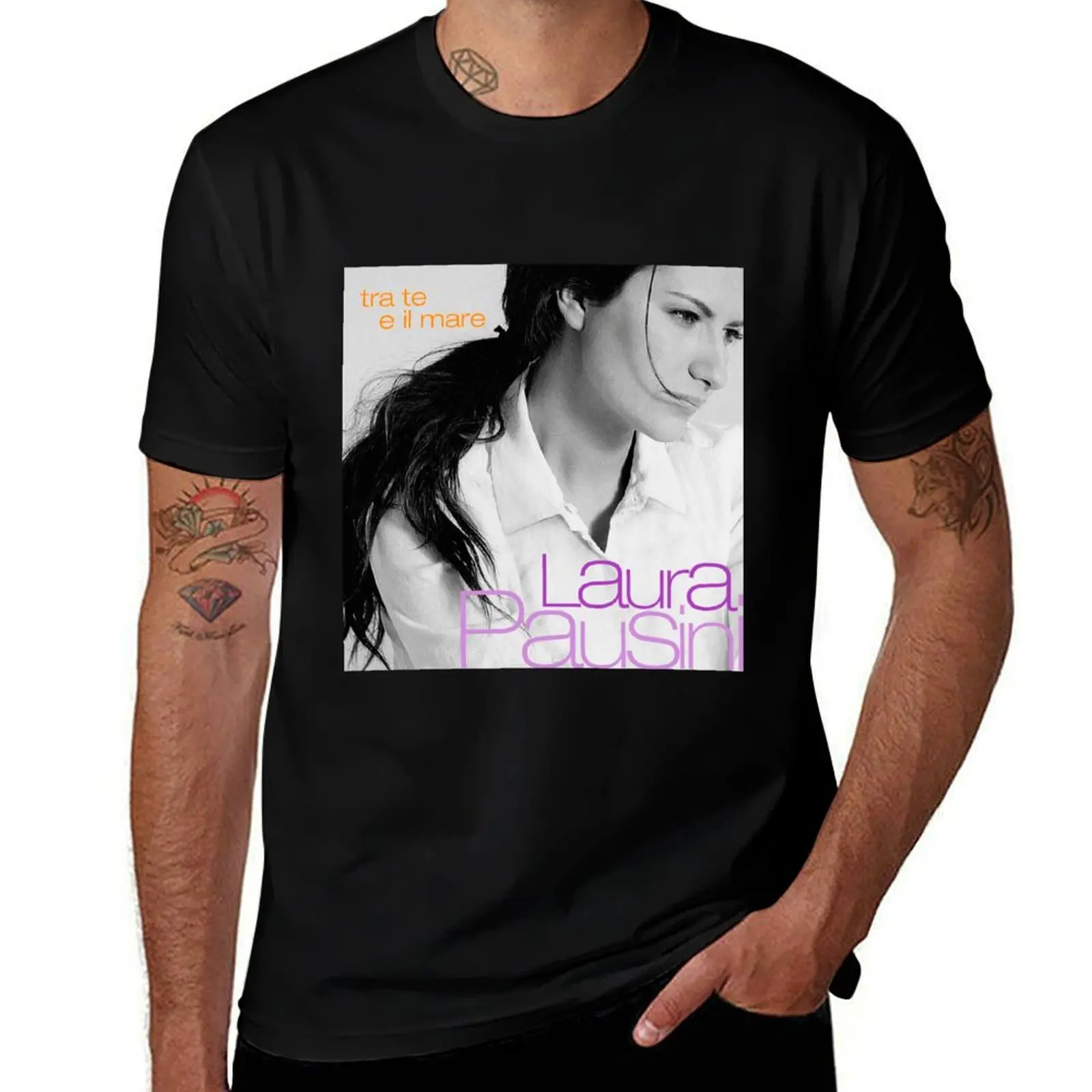 

Laura Pausini tra te e il mare T-Shirt t shirts for man pack white t shirts for man pack cotton man t shirts for men T-Shirt